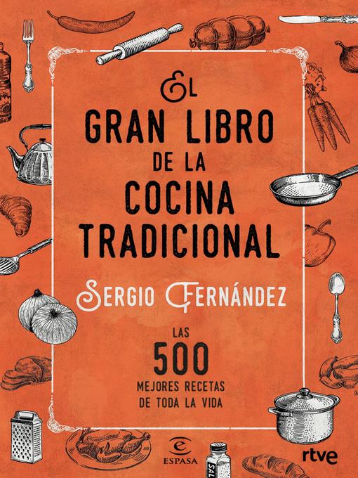 Title details for El gran libro de la cocina tradicional by RTVE - Available